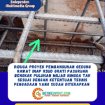Dugaan Pembangunan Proyek RSUD Grati Pasuruan Tak Sesuai Dengan Teknis Pengadaan di Lapangan